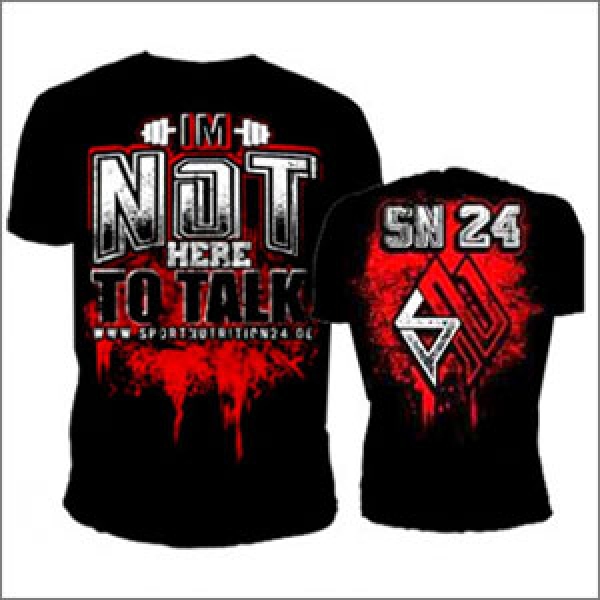 Bodybuilding T-Shirt I'am not Here to Talk
